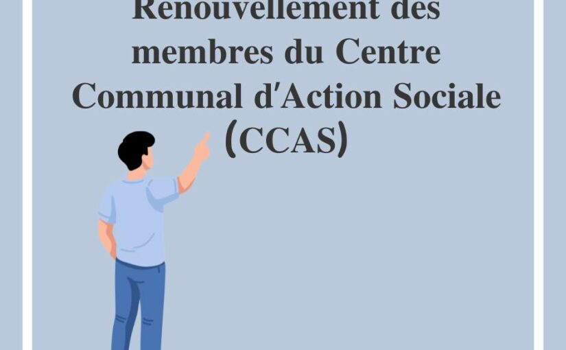 Renouvellement des membres nommés du Conseil  d&rsquo;Administration du CCAS
